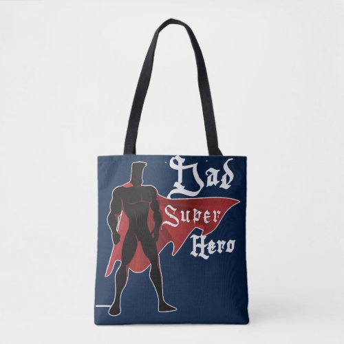 My Dad the Super Hero Graphic Design Tote Bag