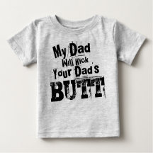 My Dad Will Kick Your Dad's Butt Grunge