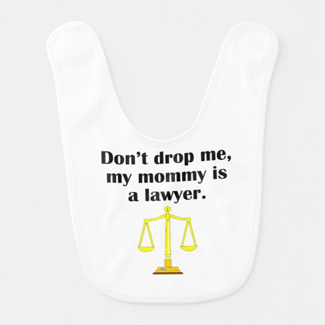 My Daddy Is A Lawyer Bib (Front)