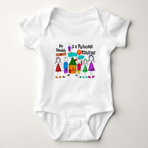 My Daddy is a Physicians Assistant Baby Bodysuit