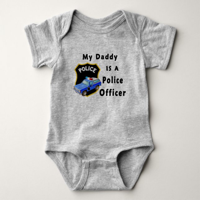 My Daddy Is A Police Officer Baby Bodysuit (Front)
