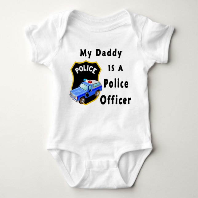 My Daddy Is A Police Officer Baby Bodysuit (Front)