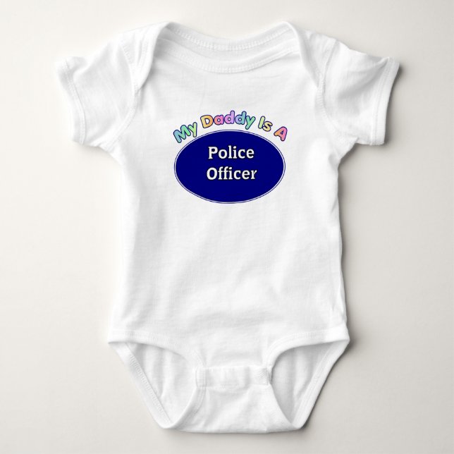 My Daddy Is A Police Officer Baby Gifts Baby Bodysuit (Front)