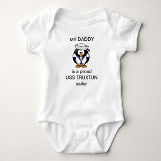 My Daddy is a proud USS TRUXTUN sailor Baby Bodysuit