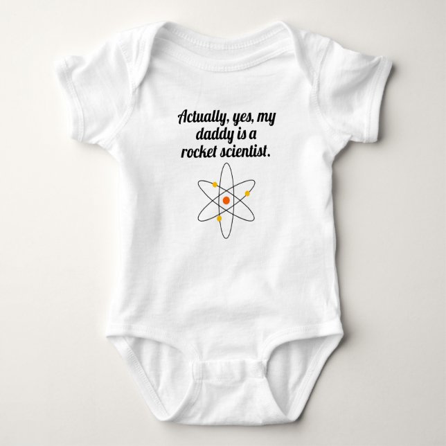 My Daddy Is A Rocket Scientist Baby Bodysuit (Front)
