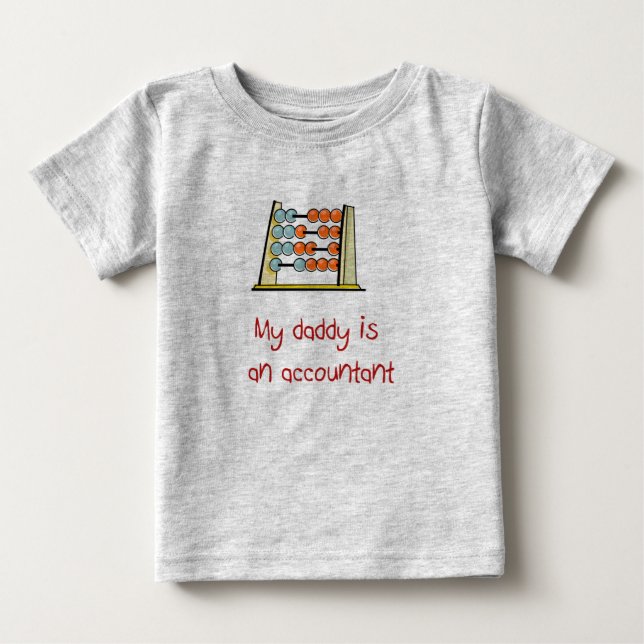 My Daddy Is An Accountant Baby T-shirt (Front)