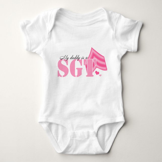 My Daddy is an SGT Baby Bodysuit (Front)