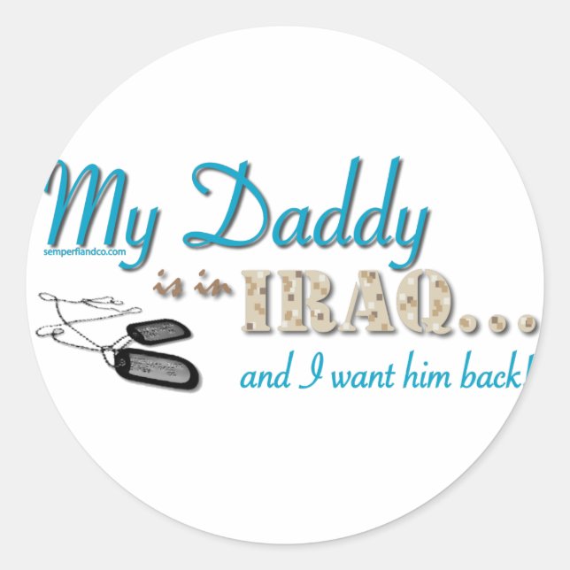 My Daddy is in Iraq (blue) Classic Round Sticker (Front)