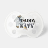 My Daddy is in the Navy Pacifier (Front)