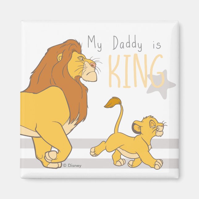 My Daddy Is King Magnet (Front)