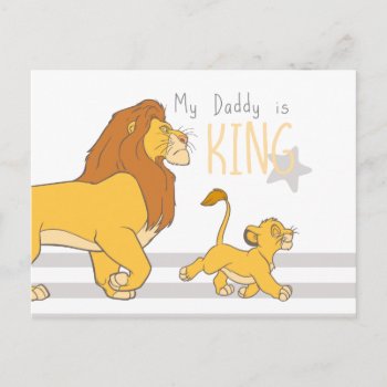 My Daddy Is King Postcard by lionking at Zazzle