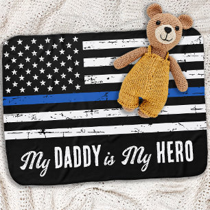 My Daddy is My Hero Thin Blue Line Police Baby Baby Blanket