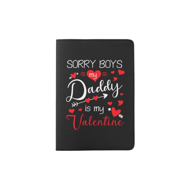 My daddy is my valentine passport holder (Front)