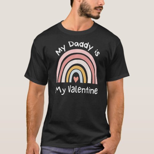 My Daddy Is My Valentine Pastel Rainbow Minimalist T_Shirt