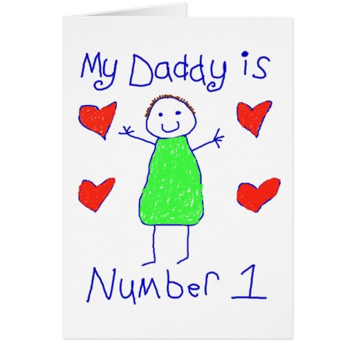 My Daddy Is Number 1 Greeting Card | Zazzle