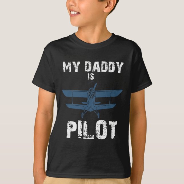 My Daddy is Pilot For Dad Pilot fathers day Pilot  T-Shirt (Front)