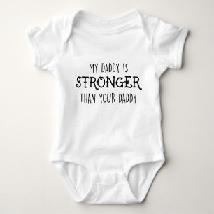 My Daddy Is Stronger Bodysuit
