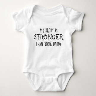 My Daddy Is Stronger Bodysuit