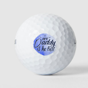 My Daddy is the Best Golf Balls