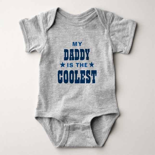 My Daddy is the Coolest Baby Bodysuit (Front)