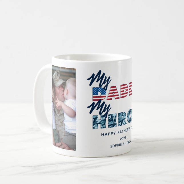 My Daddy My Hero Military Father's Day 2 Photo Coffee Mug (Front Left)