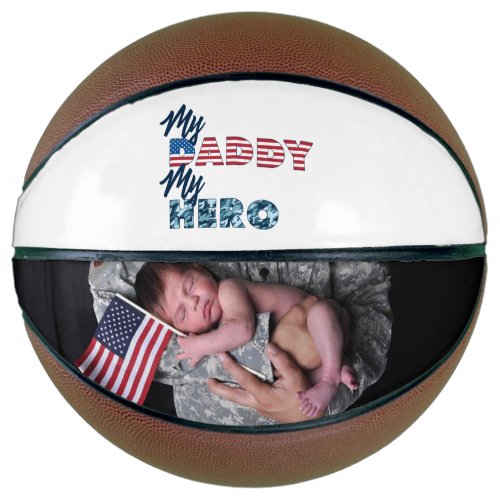 My Daddy My Hero Military Quote Photo Typography Basketball