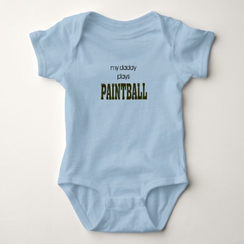 my daddy plays paintball baby bodysuit