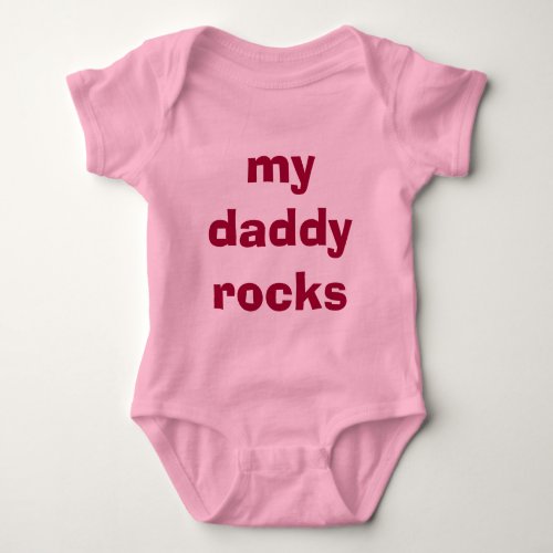 My daddy rocks for little girl i baby bodysuit
