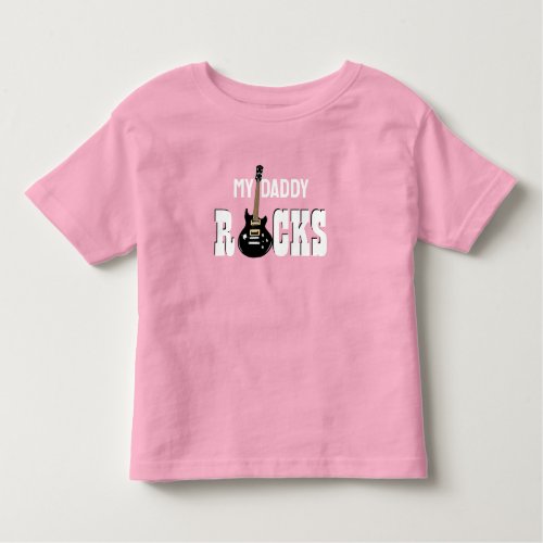 My Daddy Rocks with electric guitar Toddler T_shirt