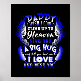 My Daddy Tell You How Much I Love Miss You Lost Poster