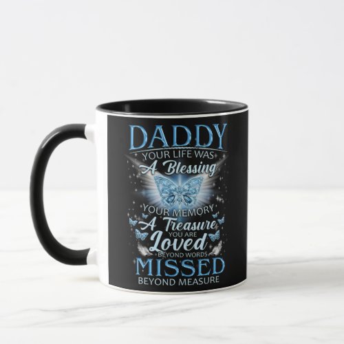 My Daddy Your Memories A Treasure Missed Beyond Mug