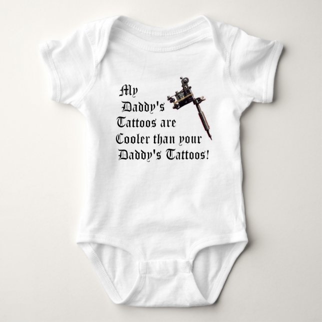 My Daddy's Tattoos Baby Bodysuit (Front)