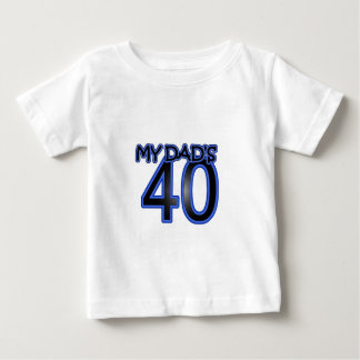 My Dad's 40 Baby T-Shirt