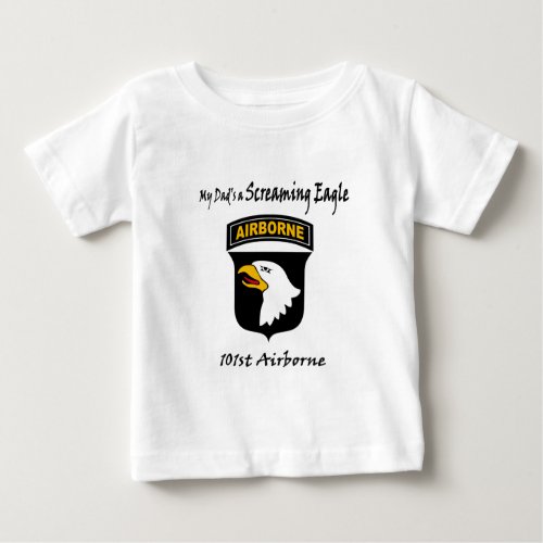 My Dads A Screaming Eagle Baby T_Shirt