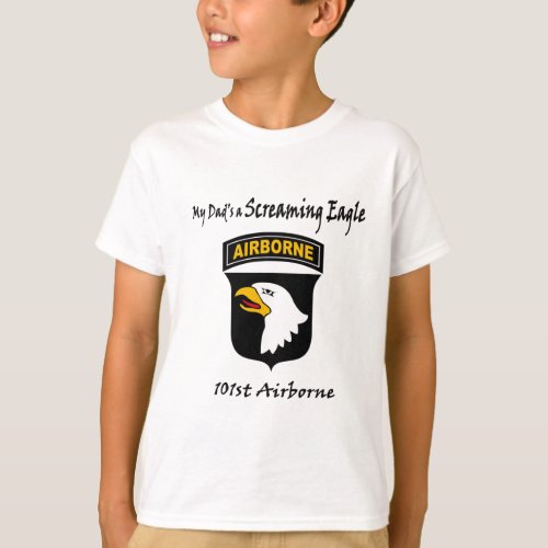 My Dads A Screaming Eagle T_Shirt