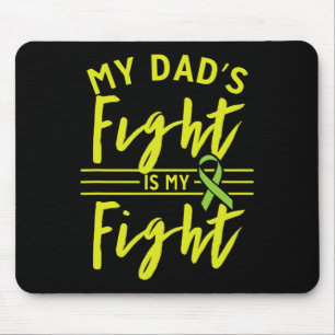 My Dad's Fight Is My Fight Kidney Disease Awarenes Mouse Pad