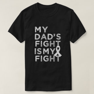 My dads fight is my fighter - Lung cancer Shirt