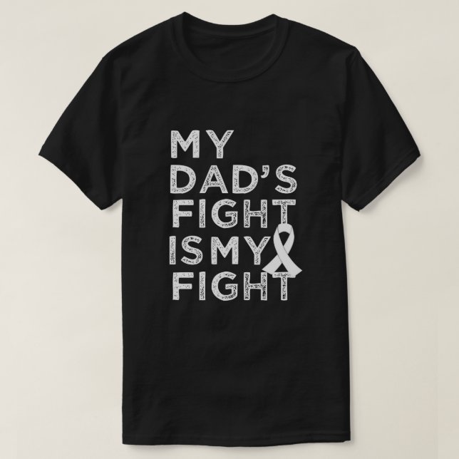My dads fight is my fighter - Lung cancer Shirt (Design Front)