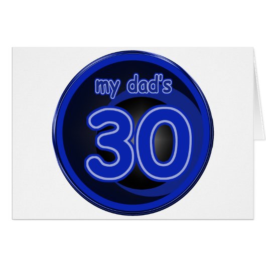 My Dad's is 30 (Front Horizontal)