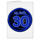 My Dad's is 30 (Front)