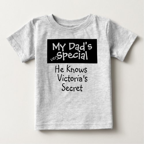 My Dads Special Baby T_Shirt