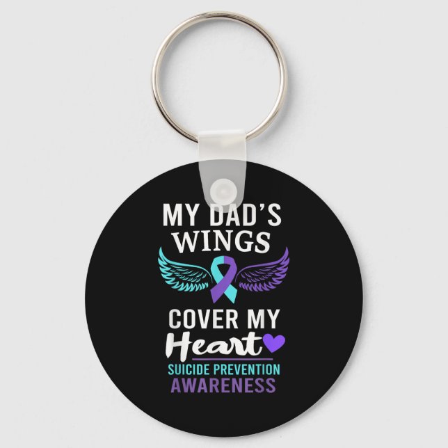 My Dad's Wings Cover Heart Suicide Awareness Ribbo Keychain (Front)