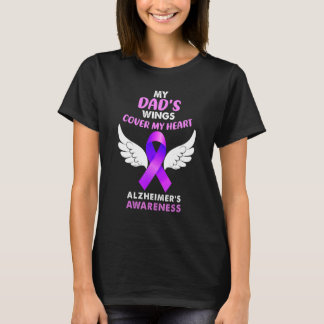 My Dads Wings Cover My Heart Alzheimers Awareness  T-Shirt