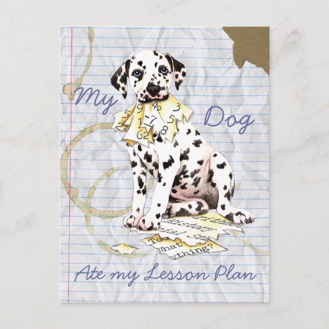My Dalmatian Ate My Lesson Plan Postcard (Front)