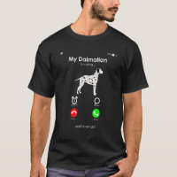 My Dalmatian is Calling, and I Must Go