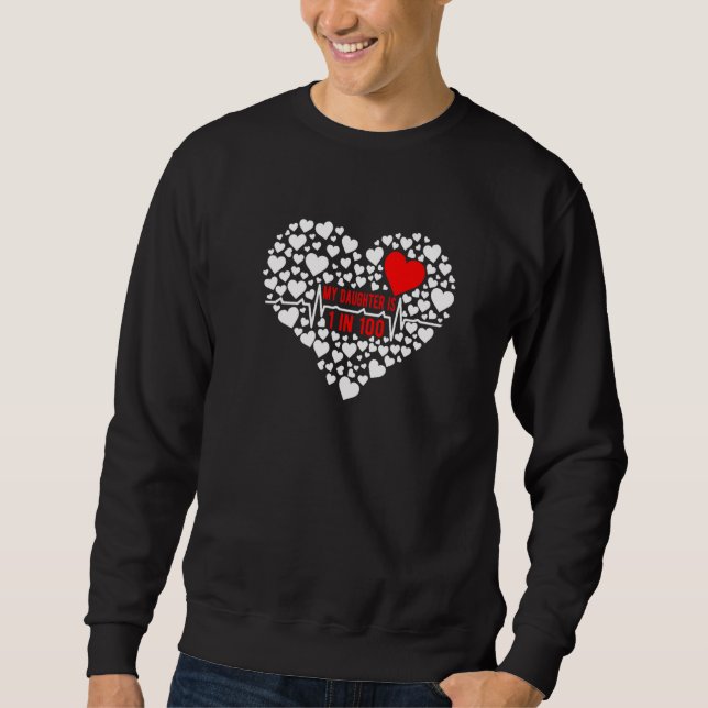 My Daughter CHD Warrior Mom Congenital Heart Disea Sweatshirt (Front)