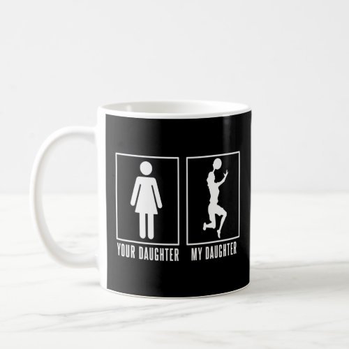 My Daughter Girl Basketball Player   My Daughter D Coffee Mug