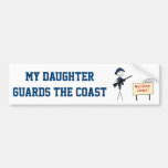 &quot;my Daughter Guards The Coast&quot; Bumper Sticker at Zazzle