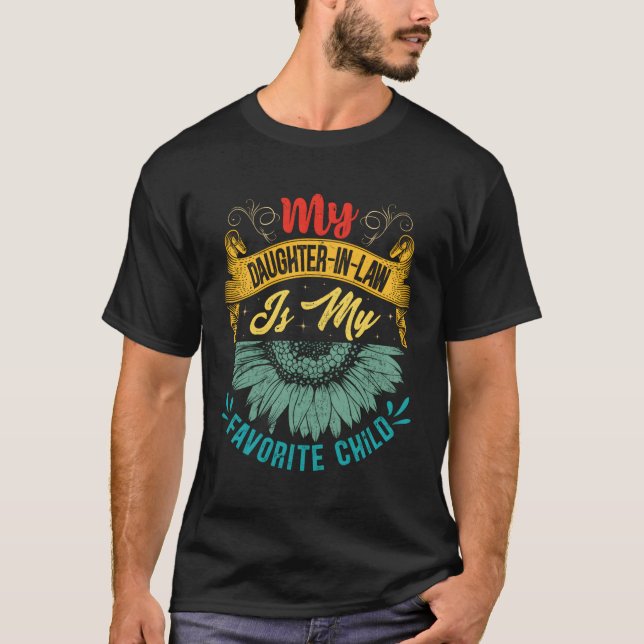 My Daughter In Law Is My Favorite Child Family T-Shirt (Front)