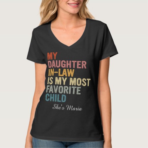 My Daughter In Law Is My Favorite Child Mother Day T_Shirt